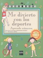 ME DIVIERTO CON LOS DEPORTES | 9788434853041 | CANDEL GUILLÉN, SOLEDAD/GARÍN MUÑOZ, MERCEDES/LÓPEZ, MARÍA TRINIDAD