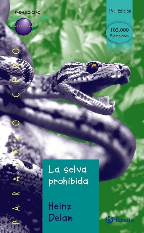 SELVA PROHIBIDA, LA. | 9788421631874 | DELAM, HEINZ.