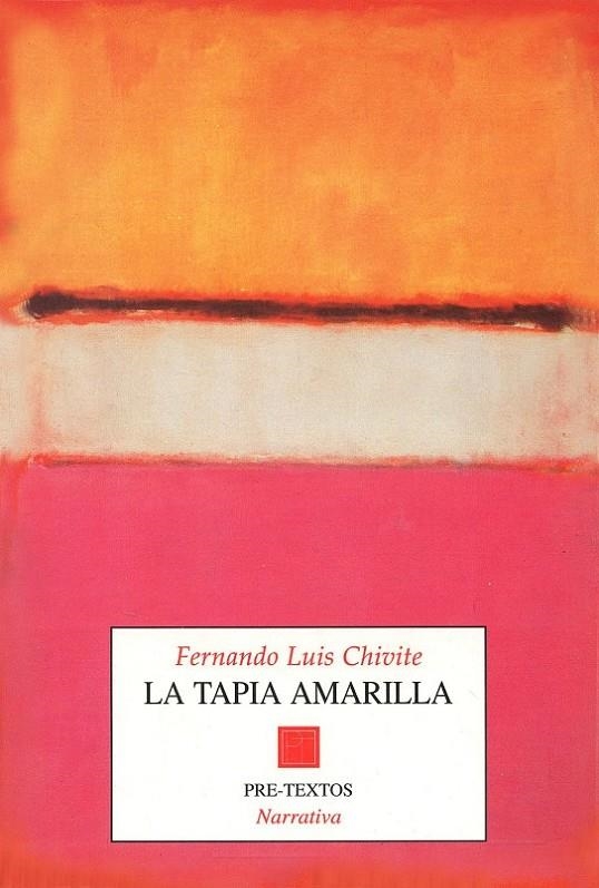 TAPIA AMARILLA, LA | 9788481911107 | CHIVITE, FERNANDO LUIS