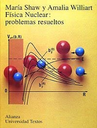 FISICA NUCLEAR:PROBLEMAS RESUELTOS | 9788420681559 | SHAW,MARIA