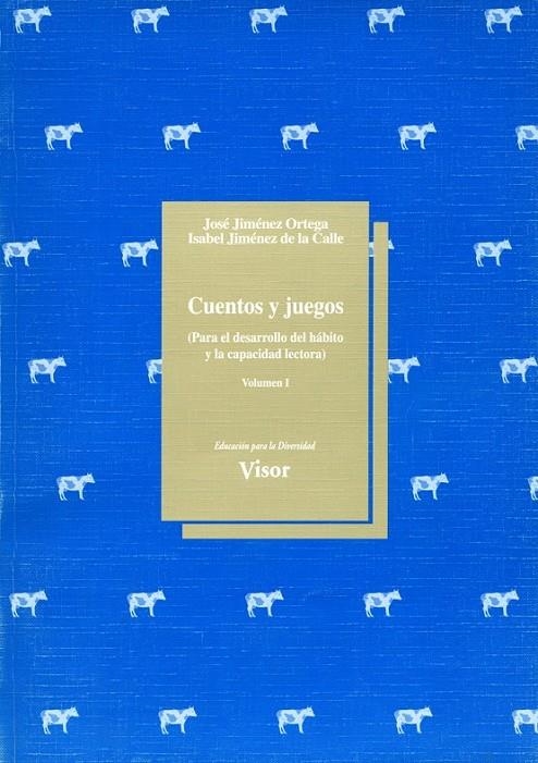 CUENTOS Y JUEGOS VOL.1.(PARA EL DESARROLLO DEL HAB | 9788477742739 | JIMENEZ ORTEGA