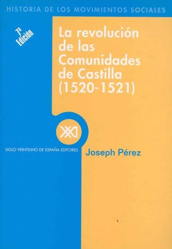 REVOLUCION COMUNIDADES DE CASTILLA (1520-1521), LA | 9788432302855 | PEREZ, JOSEPH