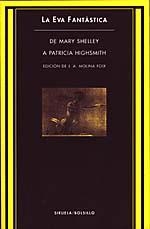 EVA FANTASTICA, LA.DE MARY SHELLEY A PATRICIA HIGH | 9788478442638 | MOLINA FOIX