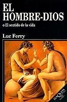 HOMBRE-DIOS, EL | 9788483105504 | FERRY, LUC