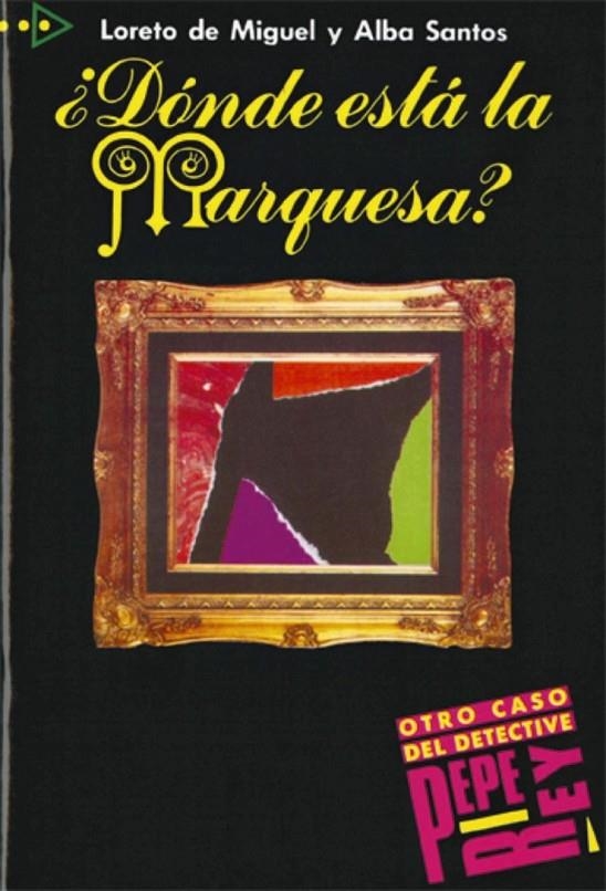 DONDE ESTA LA MARQUESA. | 9788477110156 | DE MIGUEL, LORETO.