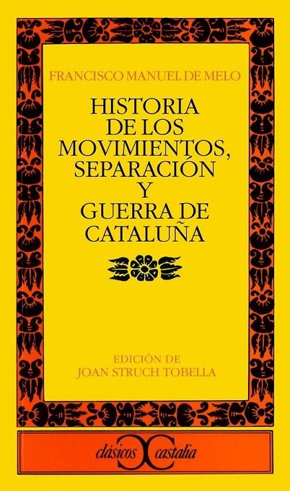 HISTORIA DE MOVIMIENTOS, SEPARACION Y GUERRA | 9788470397479 | DE MELO, FRANCISCO MANUEL