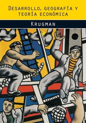 DESARROLLO, GEOGRAFIA Y TEORIA ECONOMICA | 9788485855827 | KRUGMAN, PAUL