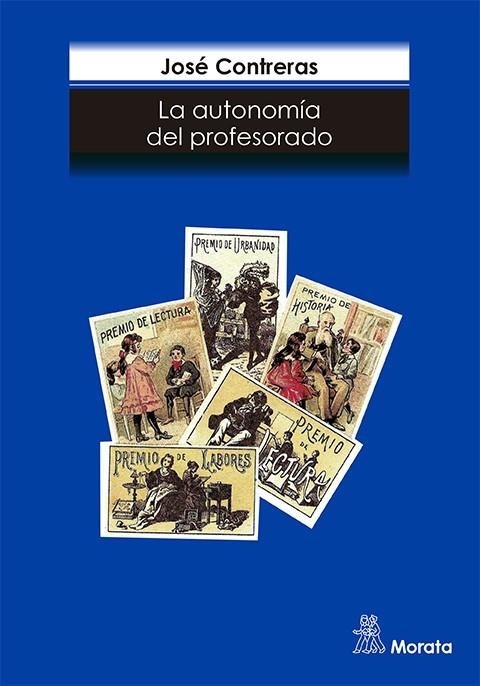 AUTONOMIA DEL PROFESORADO, LA | 9788471124173 | CONTRERAS, J.