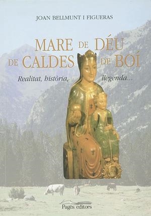 MARE DE DEU DE CALDES DE BOI | 9788479354282 | BELLMUNT I FIGUERAS, JOAN