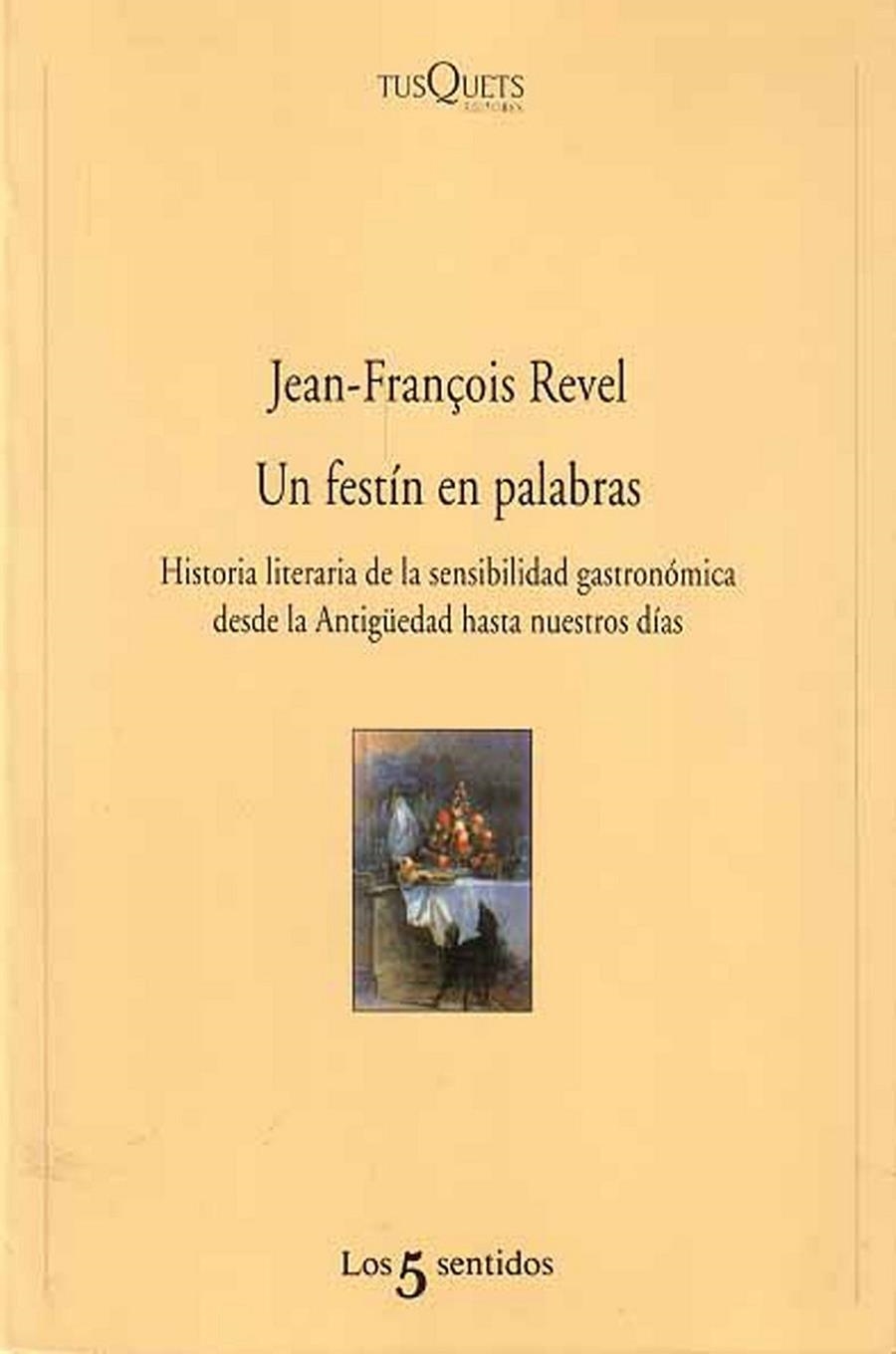 UN FESTIN DE PALABRAS | 9788483105061 | REVEL, JEAN-FRANÇOIS