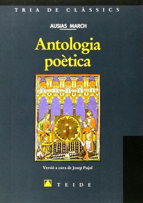 ANTOLOGIA POETICA. AUSIAS MARCH | 9788430784431 | MARCH, AUSIAS