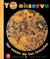 CASAS DE LOS INSECTOS, LAS | 9788434861541 | DELAFOSSE, CLAUDE  ; JEUNESSE, GALLIMARD