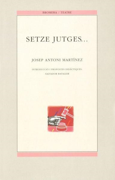 SETZE JUTGES... | 9788476603093 | MARTINEZ, JOSEP ANTONI.