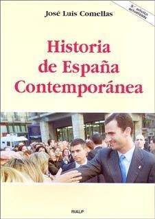 HISTORIA DE ESPAÑA CONTEMPORANEA | 9788432124419 | COMELLAS GARCIA-LLERA, JOSE LUIS