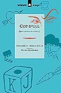 COP D'ULL : MIRA COM ES DIU EN CASTELLA | 9788424658052 | COT, DIANA ; FOLIA, MARTA ; ESPINOSA, PEDRO