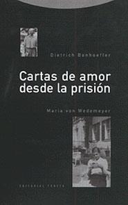 CARTAS DE AMOR DESDE LA PRISION | 9788481642032 | BONHOEFFER, DIETRICH - WEDEMEYER, MARIA VON