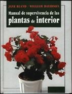 MANUAL DE SUPERVIVENCIA DE PLANTAS DE INTERIOR | 9788486673642 | BLAND, JANE - DAVIDSON, WILLIAM