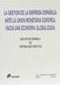 GESTION DE LA EMPRESA ESPAÑOLA ANTE LA UNION MONET | 9788480024914 | VICENTE SERRA SALVADOR/ACODI