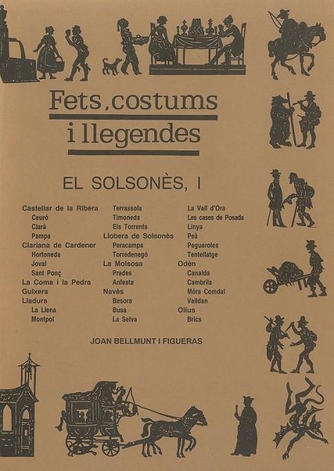 SOLSONES I, EL. FETS COSTUMS I LLEGENDES. | 9788479351656 | BELLMUNT, JOAN.