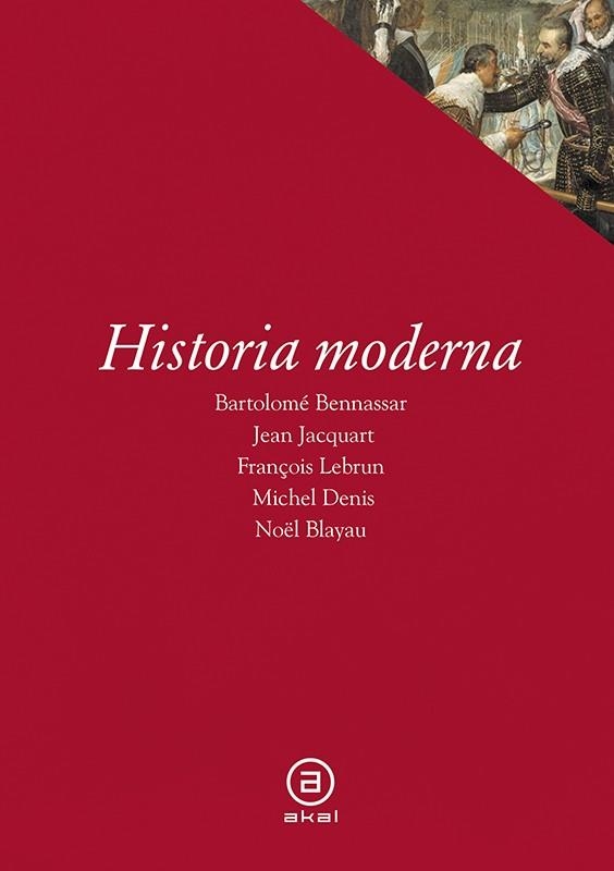 HISTORIA MODERNA | 9788476009901 | BENNASSAR,M.B.