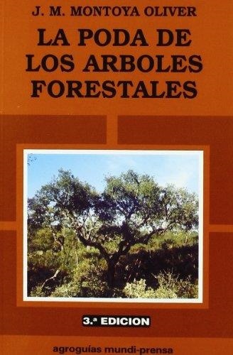 PODA DE LOS ARBOLES FRUTALES,LA | 9788471146168 | MONTOYA OLIVER,J.M.