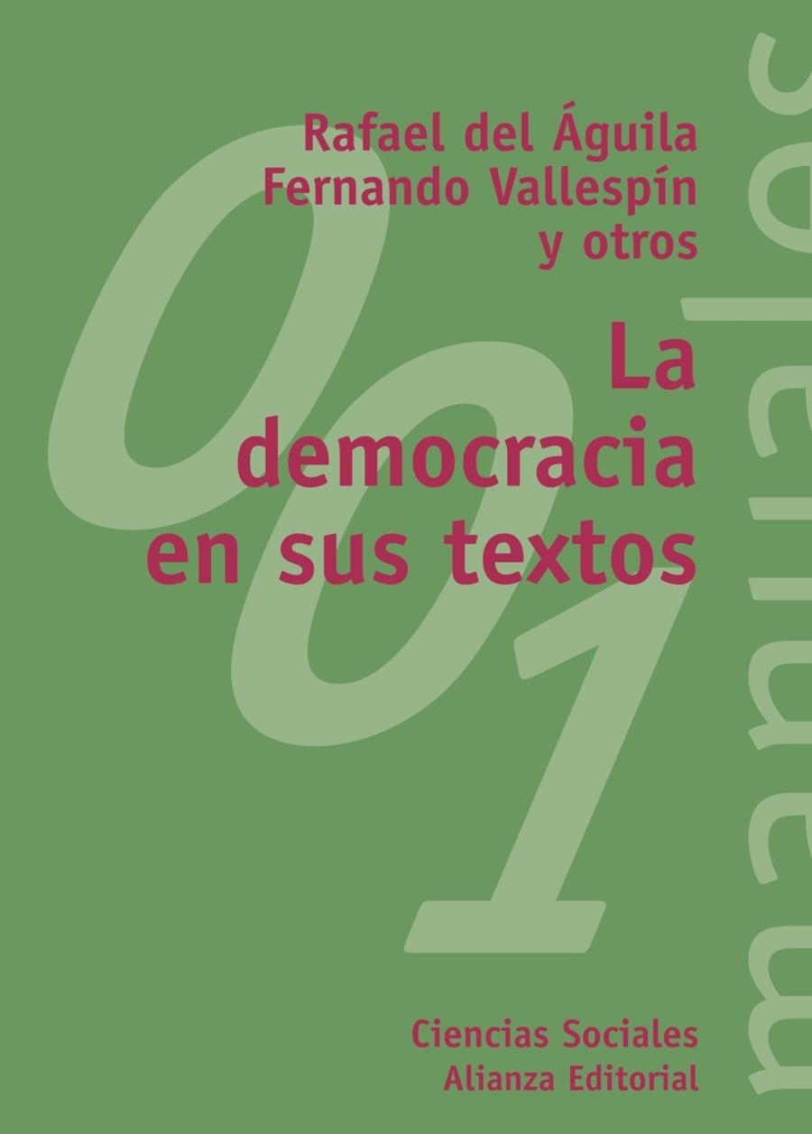 DEMOCRACIA EN SUS TEXTOS, LA | 9788420681702 | AGUILA, RAFAEL DEL-VALLESPIN, FERNANDO