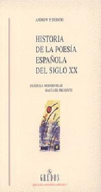 HISTORIA DE LA POESIA ESPAÑOLA DEL SIGLO XX | 9788424918620 | DEBICKI, ANDREW P.