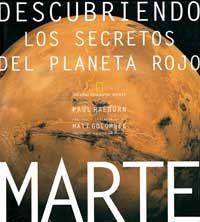 DESCUBRIENDO LOS SECRETOS DEL PLANETA ROJO | 9788482981307 | RAEBURN, PAUL