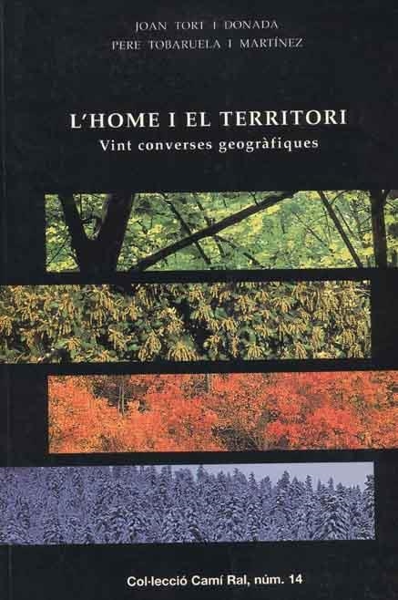 HOME I EL TERRITORI, L' | 9788423206070 | TORT I DONADA, JOAN ; TOBARUELA I MARTINEZ, PERE