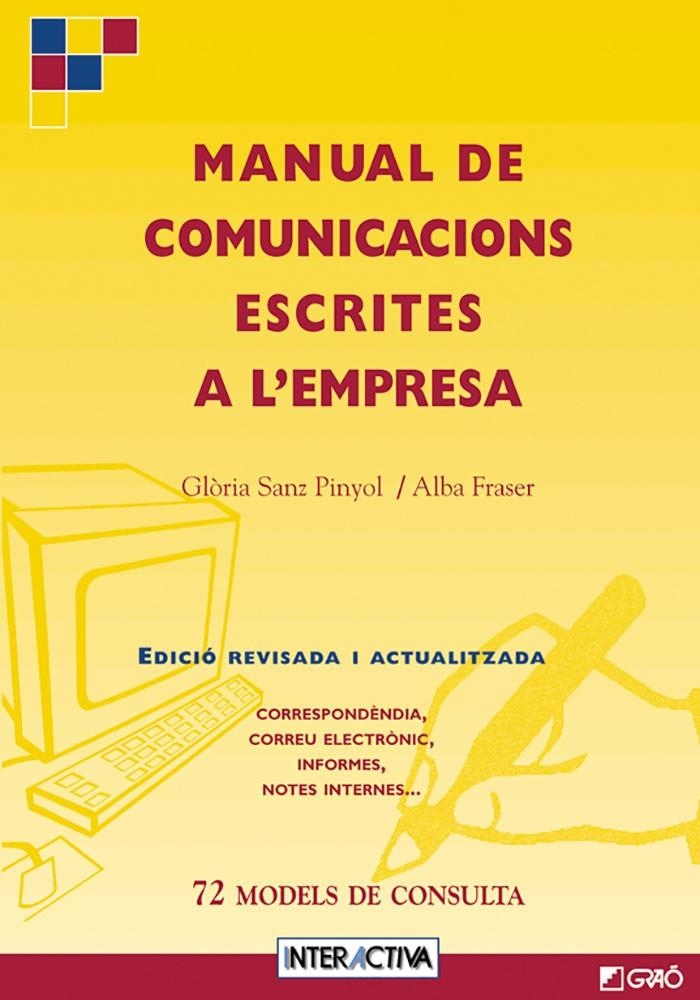 MANUAL DE COMUNICACIONS ESCRITES A L'EMPRESA | 9788478271832 | SANZ I PINYOL, GLORIA ; FRASER, ALBA