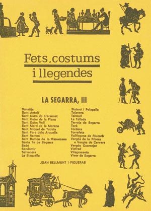 SEGARRA III, LA. FETS COSTUMS I LLEGENDES. | 9788486387792 | BELLMUNT, JOAN.