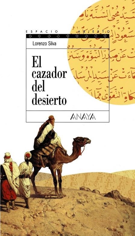 CAZADOR DEL DESIERTO, EL | 9788420789897 | SILVA,  LORENZO