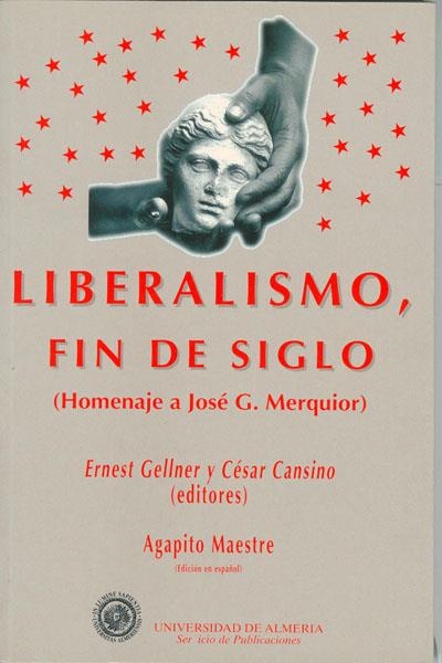 LIBERALISMO, FIN DE SIGLO | 9788482401218 | GELLNER, ERNEST-CANSINO, CESAR