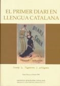 PRIMER DIARI EN LLENGUA CATALANA, EL | 9788472834774 | FIGUERES I ARTIGUES, JOSEP M.