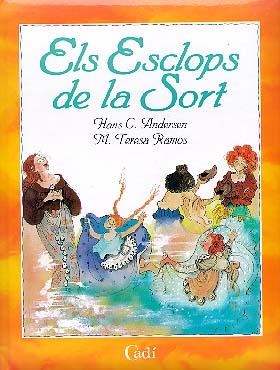 ESCLOPS DE LA SORT, ELS. | 9788447406562 | ANDERSEN  HANS CHRISTIAN