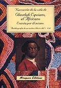 NARRACION DE LA VIDA DE OLAUDAH EQUIANO, EL AFRICANO | 9788478131983 | EQUIANO, OLAUDAH