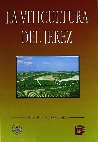 VITICULTURA DEL JEREZ, LA | 9788471146786 | GARCIA LUJAN