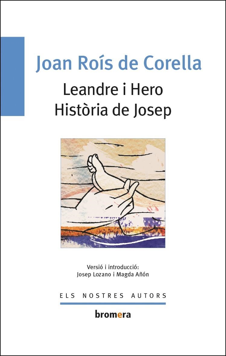 LEANDRE I HERO ; HISTORIA DE JOSEP | 9788476603628 | ROIS DE CORELLA, JOAN