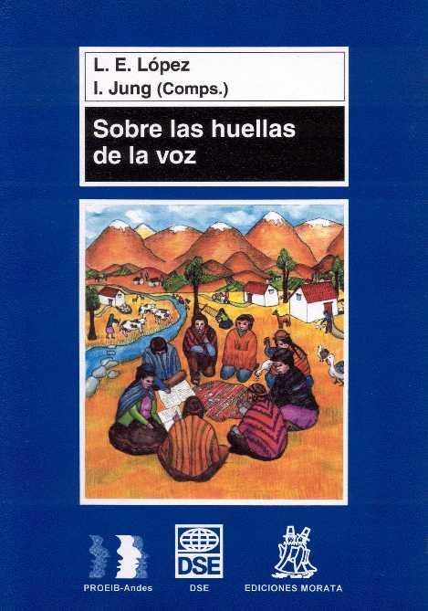 SOBRE LAS HUELLAS DE LA VOZ | 9788471124418 | LOPEZ, L.E.