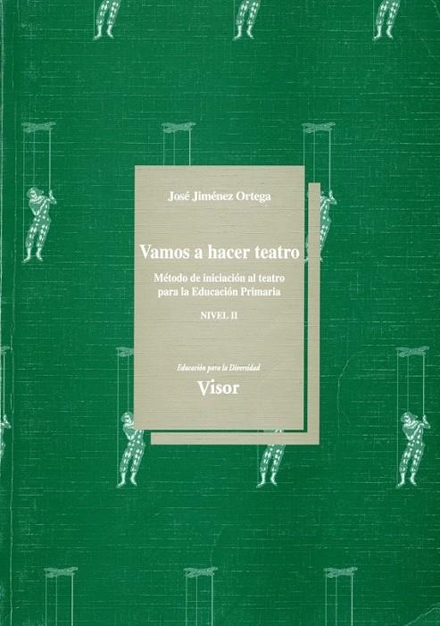 VAMOS A HACER TEATRO NIVEL II | 9788477742760 | JIMENEZ ORTEGA, JOSE