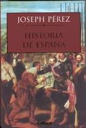 HISTORIA DE ESPAÑA | 9788484320913 | PEREZ, JOSEPH