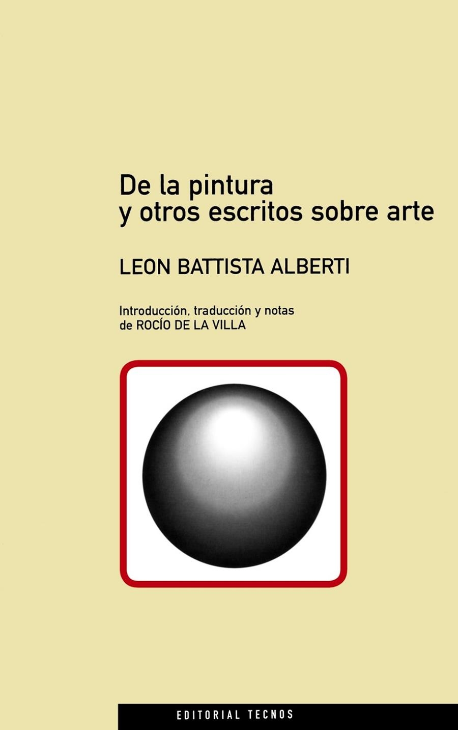 DE LA PINTURA Y OTROS ESCRITOS SOBRE ARTE | 9788430933365 | ALBERTI, LEON BATISTA