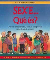 SEXE... QUE ES? | 9788495040282 | HARRIS, ROBIE H.-EMBERLEY, MICHAEL