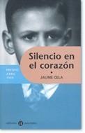 SILENCIO EN EL CORAZON | 9788424609412 | CELA, JAUME