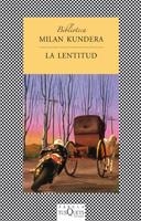 LENTITUD, LA | 9788483106587 | KUNDERA, MILAN