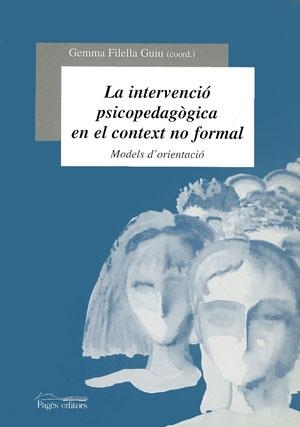 INTERVENCIO PSICOPEDAGOGICA EN EL CONTEXT NO FORMAL, L | 9788479356477 | FILELLA GUIU, GEMMA