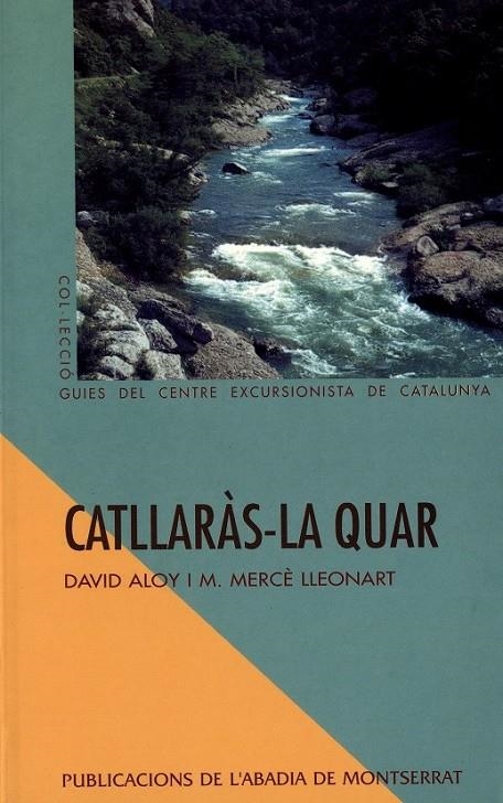 CATLLARAS-LA QUAR | 9788478268122 | ALOY, DAVID ; LLEONART, M. MERCE