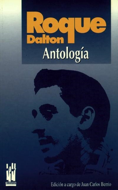 ANTOLOGIA | 9788481369236 | DALTON,ROQUE