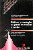 POLITICAS I ESTRATEGIAS DE GAMAS DE PRODUCTO Y PRE | 9788479782337 | FERRE TRENZANO, JOSE MARIA