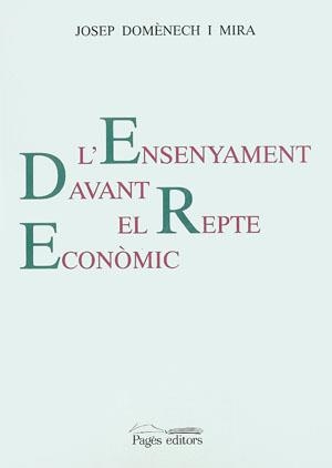 ENSENYAMENT DAVANT EL REPTE ECONOMIC, L' | 9788479352783 | DOMENECH I MIRA, JOSEP